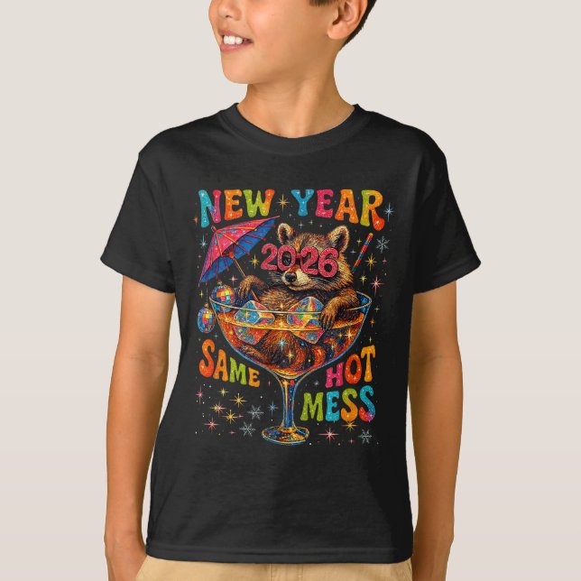 Camiseta New Year 2026 Same Hot Mess Funny Raccoon Gift  (Frente)