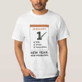 Camiseta New Year New Problems Minimal Humor T-Shirt