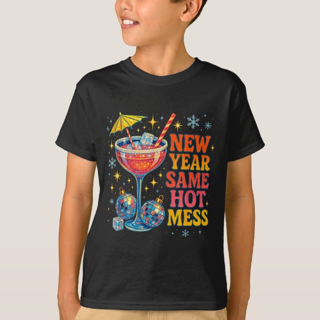 Camiseta New Year Same Hot Mess Funny Tail Party Gift  (Frente)