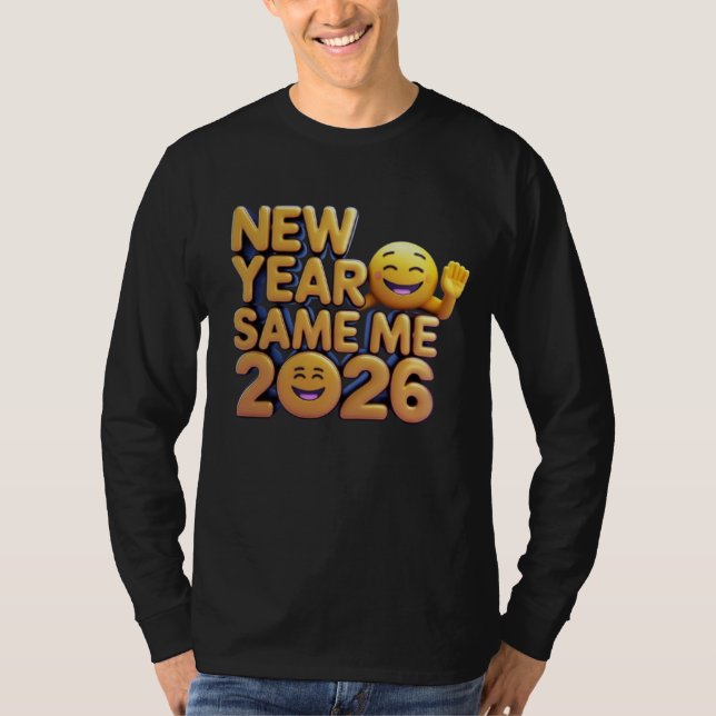 Camiseta New Year Same Me 2026 (Frente)