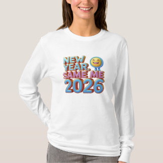 Camiseta New Year Same Me 2026