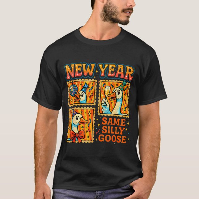 Camiseta New Year Same Silly Goose Funny Retro Party Gift  (Frente)
