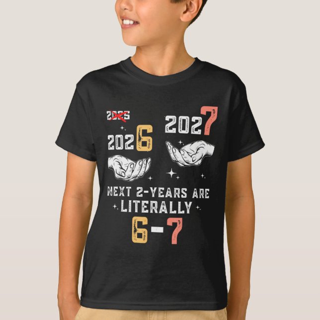 Camiseta New Years Eve 67 Funny Boys Kids Party 6 7 Meme 6- (Frente)