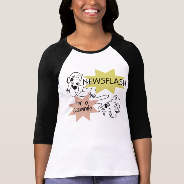 Camiseta Newsflash eu sou t-shirt e presentes de um Gammie (Frente)