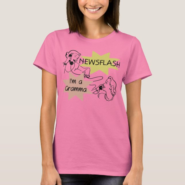 Camiseta Newsflash eu sou t-shirt e presentes de um Gramma (Frente)
