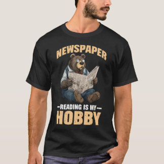 Camiseta Newspaper Reading Is My Hobby Print Reader Routine