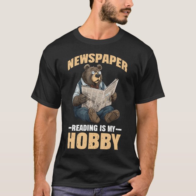Camiseta Newspaper Reading Is My Hobby Print Reader Routine (Frente)