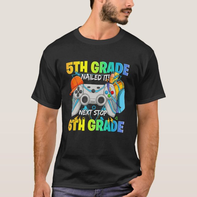 Camiseta Next stop 6th grade 5th grade nailed it Graduate V (Frente)