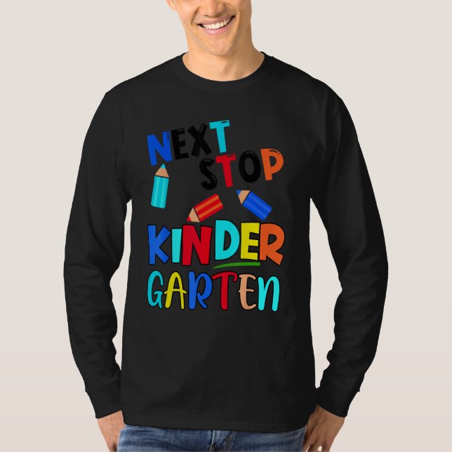 Camiseta Next Stop Kindergarten  Pre K Preschool Graduation (Frente)