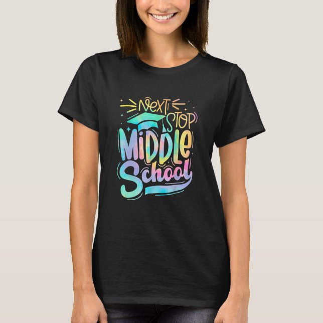 Camiseta Next Stop Middle School 5th Grade Graduation Last  (Frente)