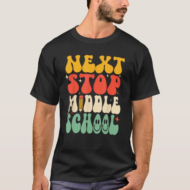Camiseta Next Stop Middle School Elementary School Graduati (Frente)