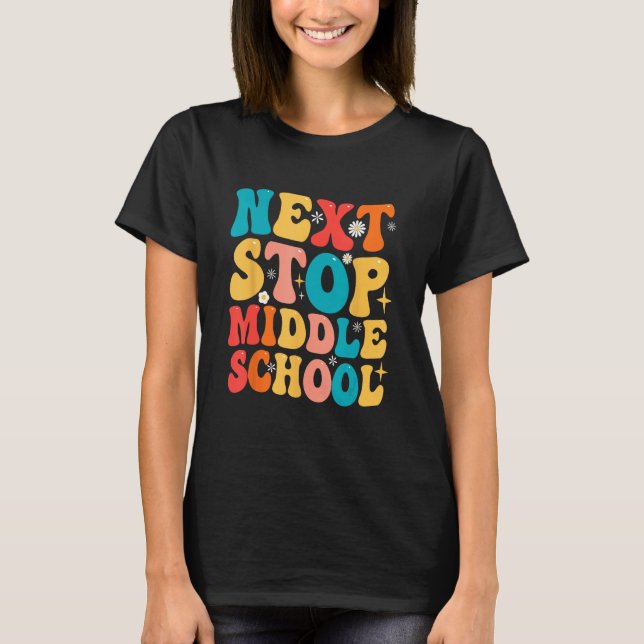 Camiseta Next Stop Middle School  Graduate 5th Grade Gradua (Frente)