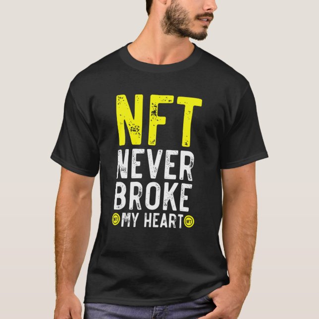 Camiseta NFT Nunca Quebrou Meu Coração Criptografia De Toke (Frente)
