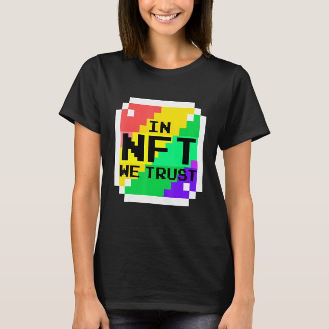 Camiseta Nft S Confiamos Em Crypto Nft (Frente)