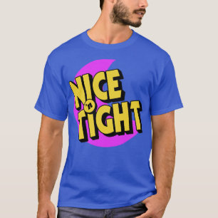 Camiseta Nice N Tight