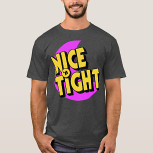 Camiseta Nice N Tight