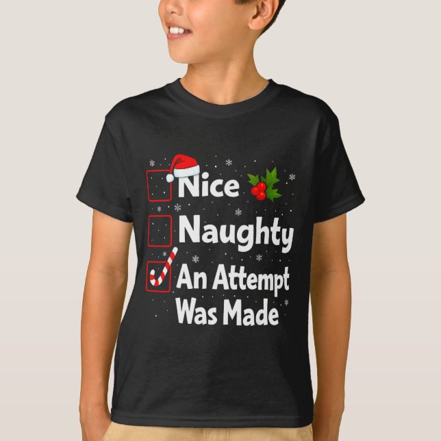 Camiseta Nice Naughty An Attempt Was Made Christmas List Sa (Frente)