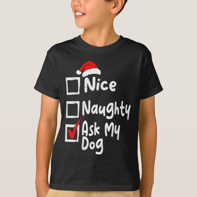 Camiseta Nice Naughty Ask Dog Funny Christmas List Family M (Frente)