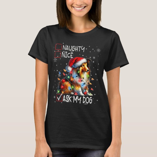 Camiseta Nice Naughty Ask My Dog Christmas List Xmas  (Frente)
