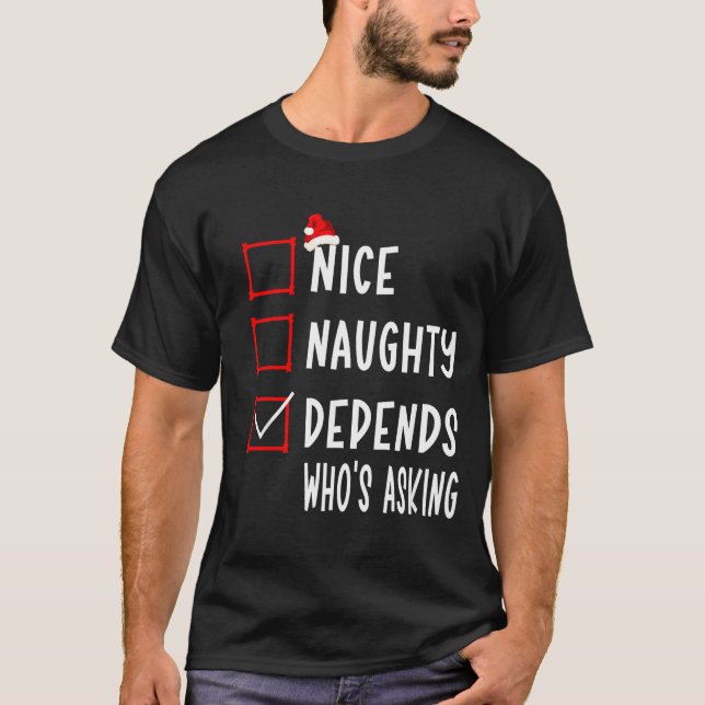 Camiseta Nice Naughty Depends Who's Asking Christmas List S (Frente)