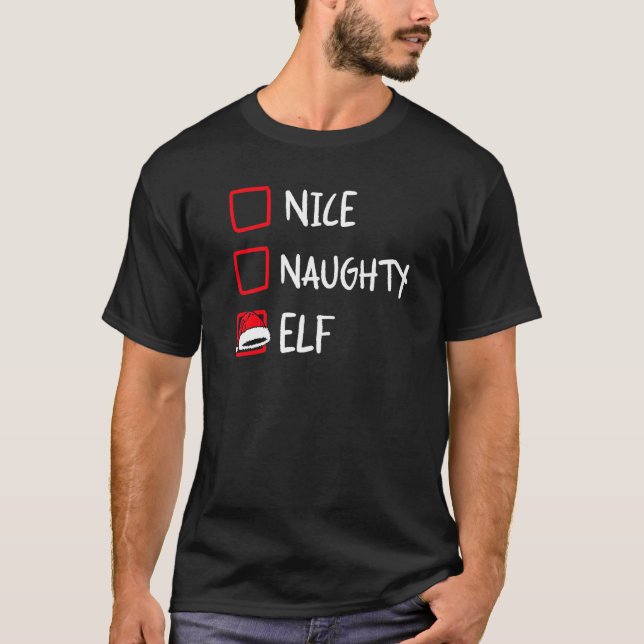 Camiseta Nice Naughty Elf  Santa Christmas List Family Xmas (Frente)
