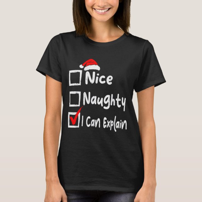 Camiseta Nice Naughty I Can Explain Funny Christmas List Fa (Frente)