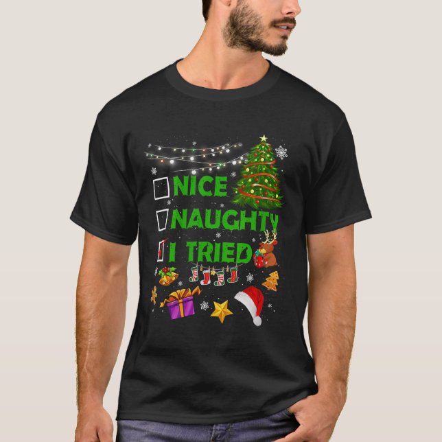 Camiseta Nice Naughty I Tried Christmas Tree Light Funny Xm (Frente)