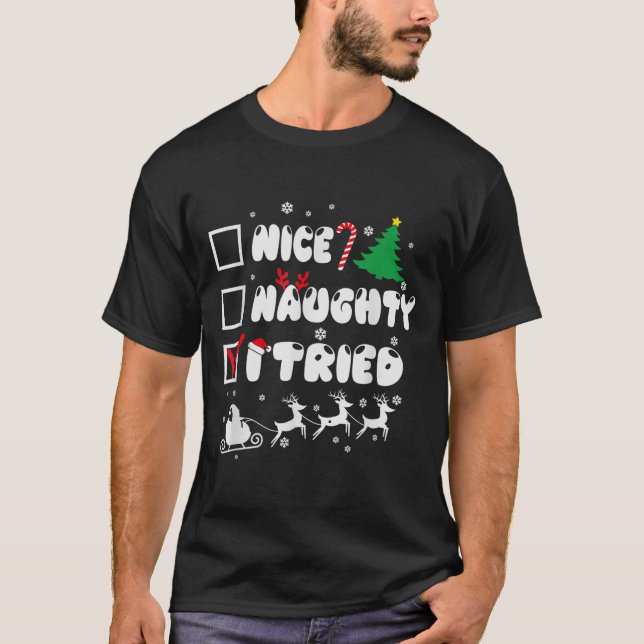 Camiseta Nice Naughty I Tried Funny Christmas 2022  (Frente)