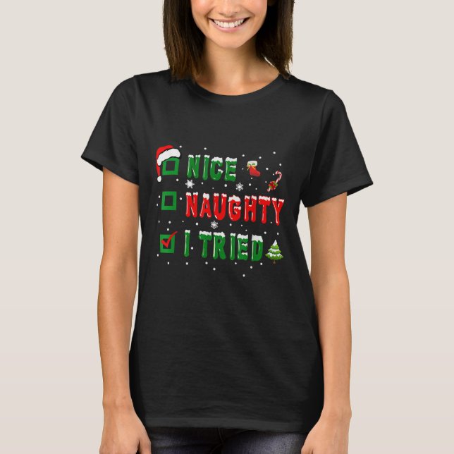 Camiseta Nice Naughty I Tried Funny Christmas Family Matchi (Frente)