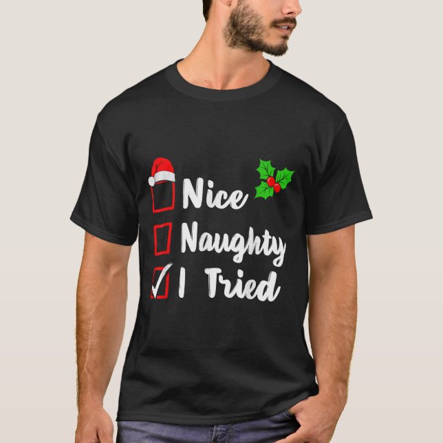 Camiseta Nice Naughty I Tried Funny Christmas Pjs Family Ma (Frente)