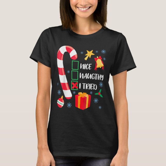 Camiseta Nice Naughty I Tried Xmas Funny Christmas Family P (Frente)