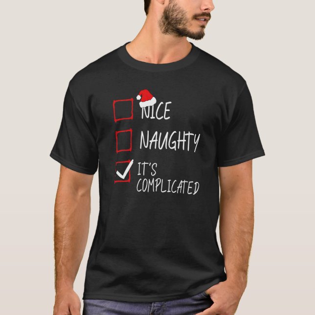 Camiseta Nice Naughty It's Complicated Christmas List Santa (Frente)