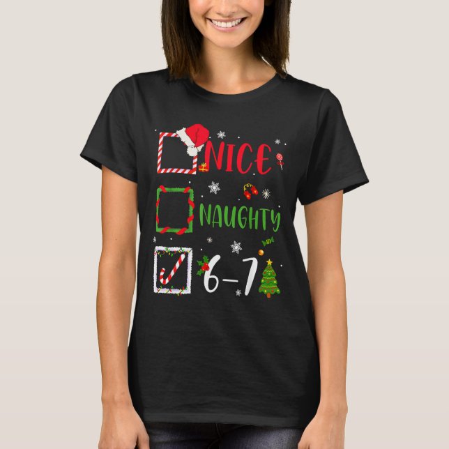 Camiseta Nice Naughty List 67 Christmas Brainrot Funny 6-7  (Frente)