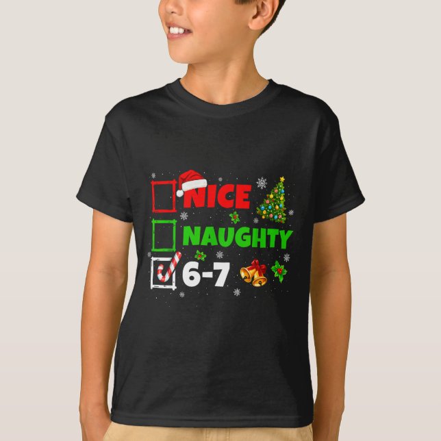Camiseta Nice Naughty List 67 Christmas Brainrot Funny 6-7  (Frente)