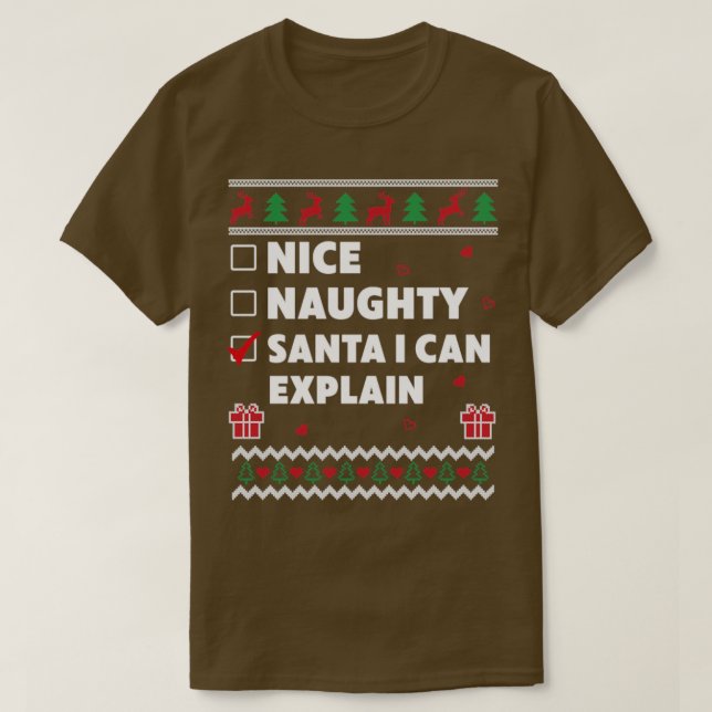 Camiseta Nice Naughty List Ugly Christmas Design Funny I Ca (Frente do Design)
