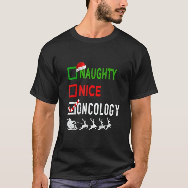 Camiseta Nice Naughty Nurse  Oncology Nurse Santa Hat Chris (Frente)