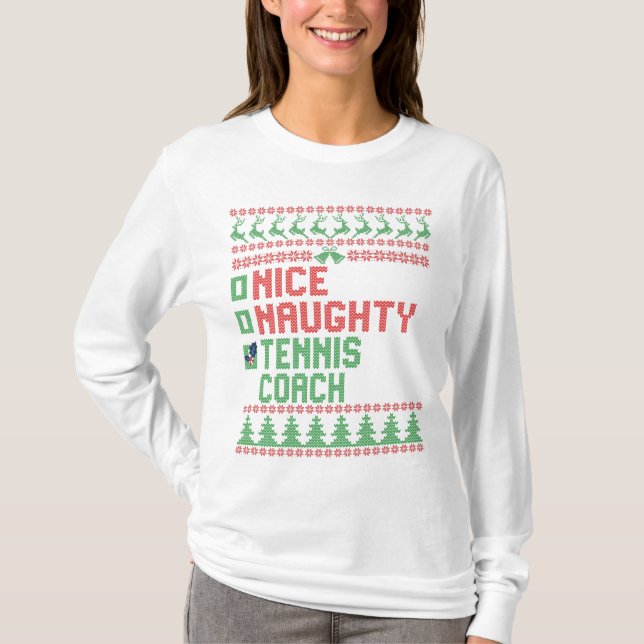 Camiseta Nice Naughty Tennis Coach Christmas Matching Gift (Frente)