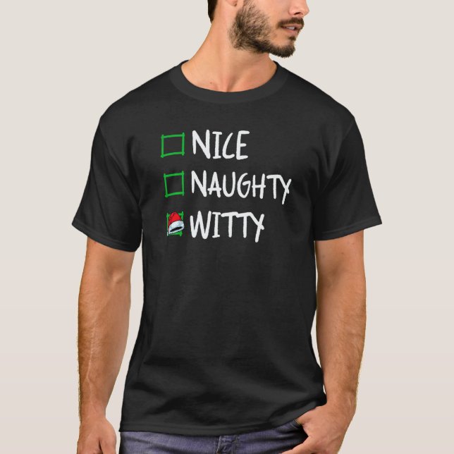 Camiseta Nice Naughty Witty Christmas List Santa Claus  X m (Frente)