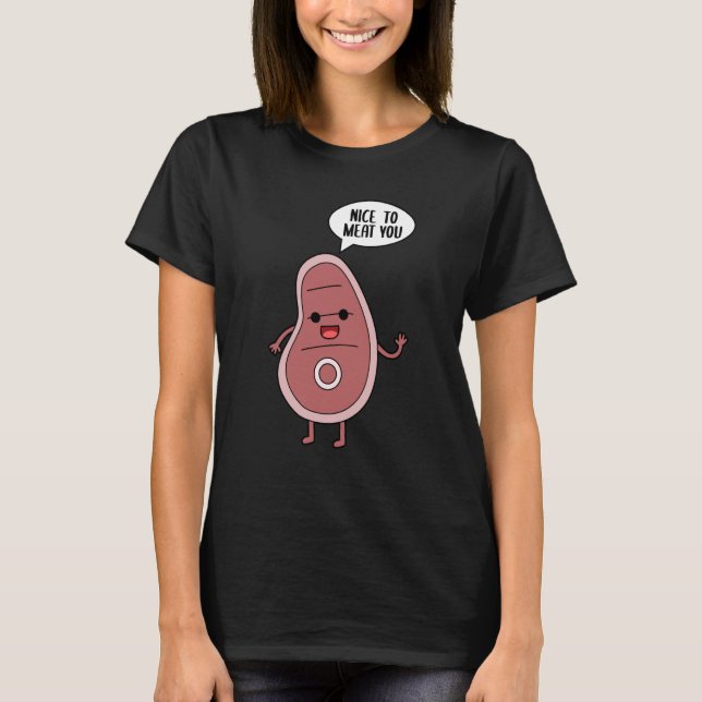Camiseta Nice to Meat you Smoker Grill Barbecue Meat Grilli (Frente)