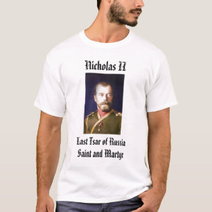 Camiseta Nicholas II, Nicholas II, último Tsar de RussiaSa…