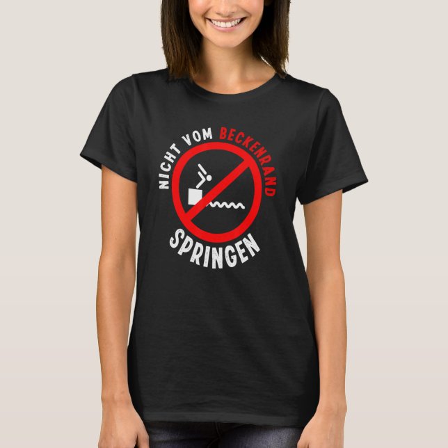 Camiseta Nicht Vom Beckenrand Jumpen Bath Master (Frente)