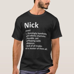 Camiseta NICK Definition Personalized Name Funny Birthday G