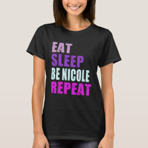 Camiseta Nicole Eat Sleep Seja Repetida Nicole
