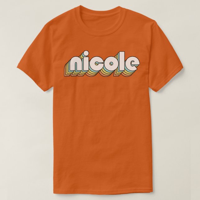 Camiseta Nicole Retro Rainbow Tipografia Estilo Desvanecido (Frente do Design)