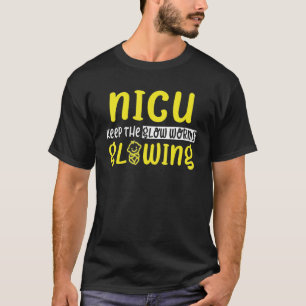 Camiseta NICU Engraçado Mantenha O Glowworm - Enfermeiro NI