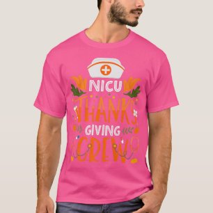 Camiseta NICU Thanksgiving Nurse Crew Neonatal Intensive Ca