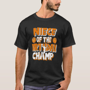 Camiseta Niece Do Birthday Champ Basball Party