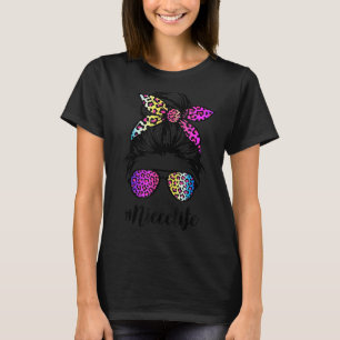Camiseta Niece Life with Rainbow Leopard Messy Bun Mãe's
