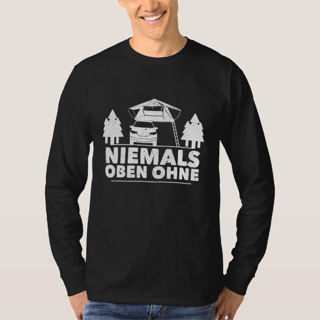 Camiseta Niemal Oben Ohne Roof Tent Camper Holiday (Frente)