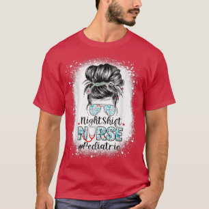 Camiseta Night Shift Nurse Pediatric Messy Bun Stethoscope